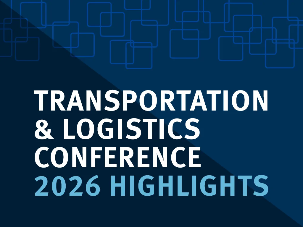 Transportation and Logistics Conference 2026 Highlights