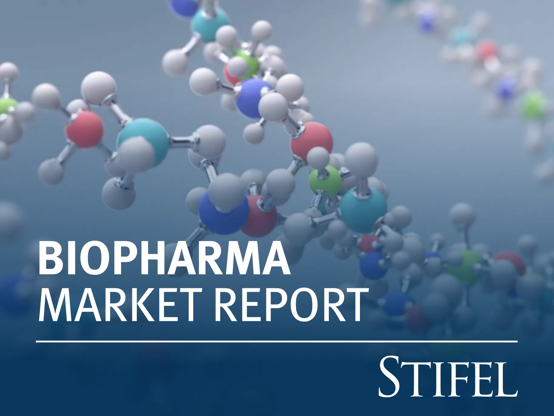 Biopharma Market Report - Stifel